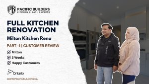 Full Kitchen Renovation - Milton - Pacific builders Canada- Case study 5